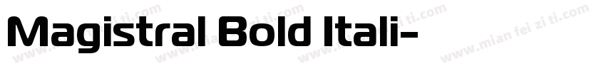 Magistral Bold Itali字体转换